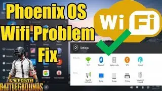 Phoenix OS Wifi Problem Fix | phoenix os wifi not working