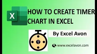 How to create Timer Chart in Excel