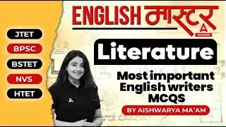 English Literature For All Teaching Exams 2024 | Most important English Writers By Aishwarya Puri