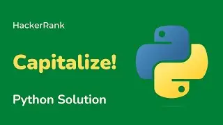 Python HackerRank Solutions: Capitalize!