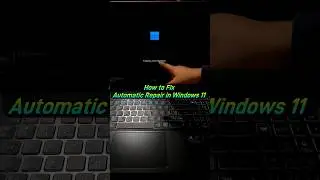 How to Fix Automatic Repair in Windows 11 - Effective Fixes 💻 