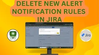 How to Delete New Alert Notification Rules in Jira