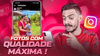 Como Postar Foto Com Qualidade Máxima no Instagram