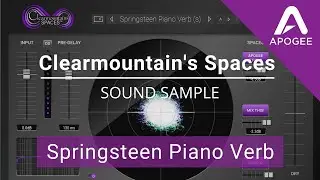 Clearmountain's Spaces Plugin Preset Comparison - Springsteen Piano Verb