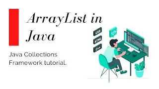 Learn ArrayList in Java | Tutorial with examples for Beginners | Collections in Java