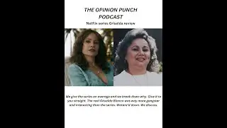 Griselda Netflix Series review, The Opinion Punch Podcast.