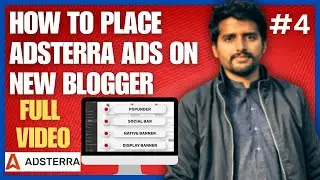 How to Place Adsterra Ads on Blogger and WordPress | How to place | adsterra ads setup in blogger