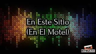 En Este Sitio (En El Motel) - Silvestre Dangond (Letra)