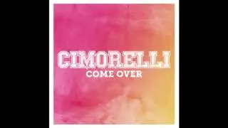 Cimorelli - Come Over (Audio)