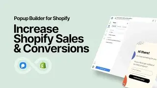 Popup Builder for Shopify: Increase Shopify Sales & Conversions