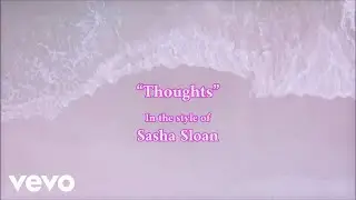 Sasha Alex Sloan - Thoughts instrumental (Karaoke Version)