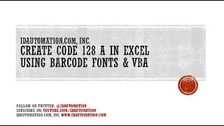 How to Create a Code128A barcode in Microsoft Excel using VBA