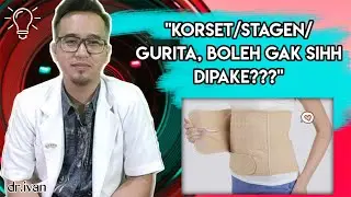 Indikasi, Batasan, dan Penggunaan Korset / Stagen / Gurita Pada Ibu Melahirkan / Menyusui