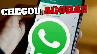 CHEGOU AGORA!! Nova Atualização do WhatsApp 2023