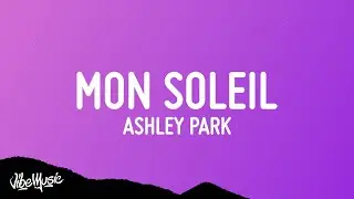 Ashley Park - Mon Soleil (Lyrics) ( From Emily in Paris soundtrack)