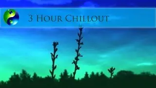 3 Hour Relaxing Music; New Age Music; Chillout Music; Musica New Age: Music for relaxation;