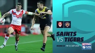 Highlights | St Helens v Castleford Tigers | 2024 Betfred Super League | Round 26