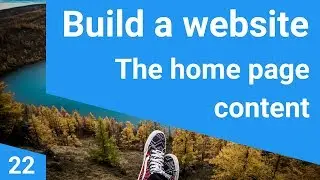 Build a responsive website tutorial 22 - The home page content