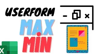 MAX MİN BUTONLARI | Excel Userform Maximize ve Minimize Butonu Eklemek | Userform Öğreniyorum Bonus1