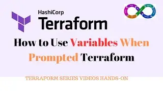 Mastering Terraform Variables: Manual Entry And Prompted Variable Tips & Tricks