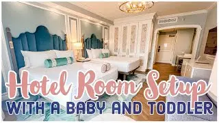 Hotel Room Set Up with Baby and Toddler | Disney With a Baby | Disney With a Toddler