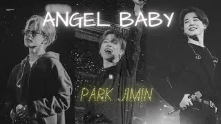 Jimin - Angel Baby {𝐅𝐌𝐕}
