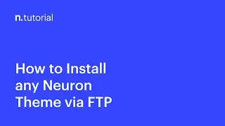 How to Install any Neuron WordPress Theme via FTP