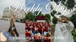 WEEKLY VLOG: roland garros, travel day & home reset after a month in europe 🎾✈️