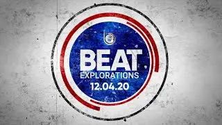 Beat Explorations - 12/04/2020