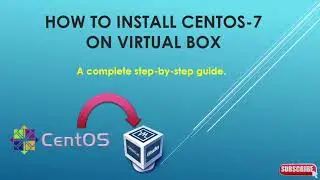 How to install CentOS 7 on Virtual Box