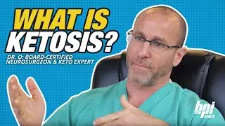 What is Ketosis? - Keto Expert - Dr. Brett Osborn