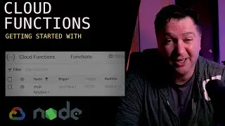 GOOGLE CLOUD FUNCTIONS TUTORIAL FOR BEGINNERS USING NODE.JS