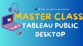 Master Tableau Public Desktop: Free Data Visualization Tool for Beginners