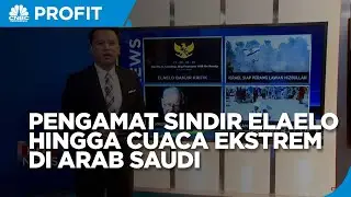 Pengamat Sindir Elaelo Hingga Cuaca Ekstrem Bakar Arab Saudi