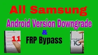 Samsung Android Version Downgrade & FRP Bypass II Samsung A70 (A705F) FRP Google Account Unlock