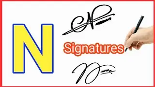 N signature | N signature style | N letter signature style | Signature style of my name