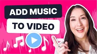 How to Add Music to a Video - Fast & Free!!