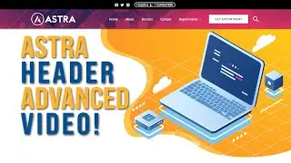 Astra Theme Header Customization From Scratch - Easy Advanced tutorial