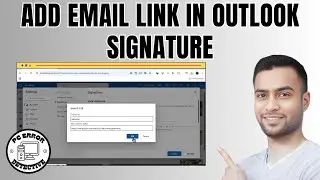 How to Add Email Link in Outlook Signature - Detailed Tutorial