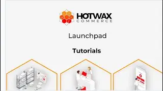 HotWax Commerce Launchpad