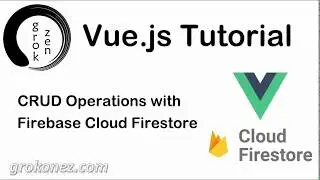 Vue.js Firestore example - CRUD with Firebase Cloud Firestore Demo