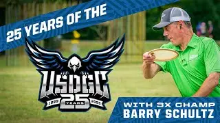 25 Years of the USDGC with Barry Schultz