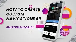 How to make Custom NavigationBar | Flutter 2022