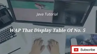 Java Program Example: WAP that display table | Coding With Fun