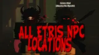 Deepwoken: ALL ETRIS HALLOWTIDE JOY FARM NPC LOCATIONS