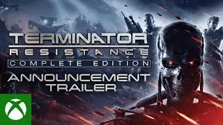 Terminator: Resistance - Complete Edition | Xbox Series X|S Announcement Trailer