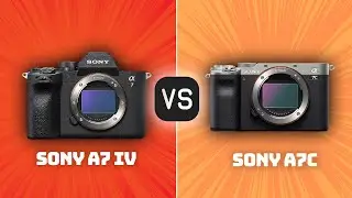 Sony A7 IV vs Sony A7c: Which Camera Is Better? (With Ratings & Sample Footage)