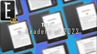 Top 5 e-Readers of 2023