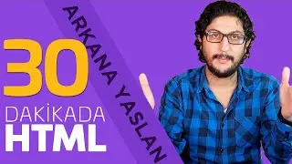 HTML Öğrenebilir miyim? (30 Dakikada HTML Mantığı)