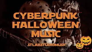 Cyberpunk Halloween | Darksynth Cyberpunk Music For Videos | Synthwave Halloween | Royalty Free